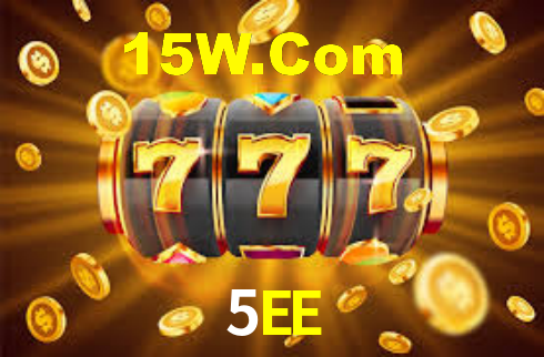 5EE